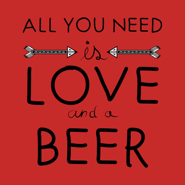 love and beer
